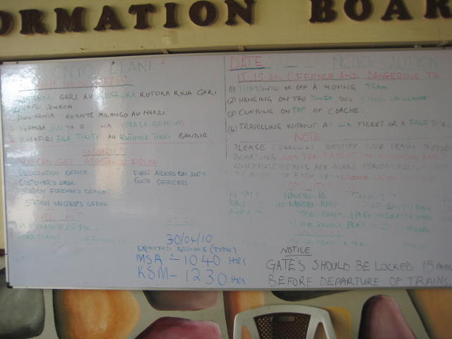 information board in the station lobby. NB: Trains to Kisumu resumed at the end of March 2010